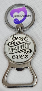 Keyring Bottle Openers - "BEST DADDY EVER"